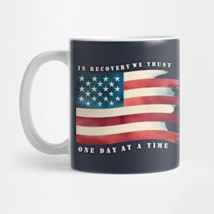 In Recovery We Trust One Day At A Time Mug